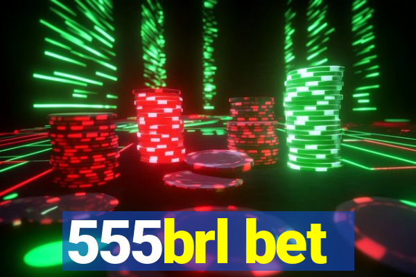 555brl bet